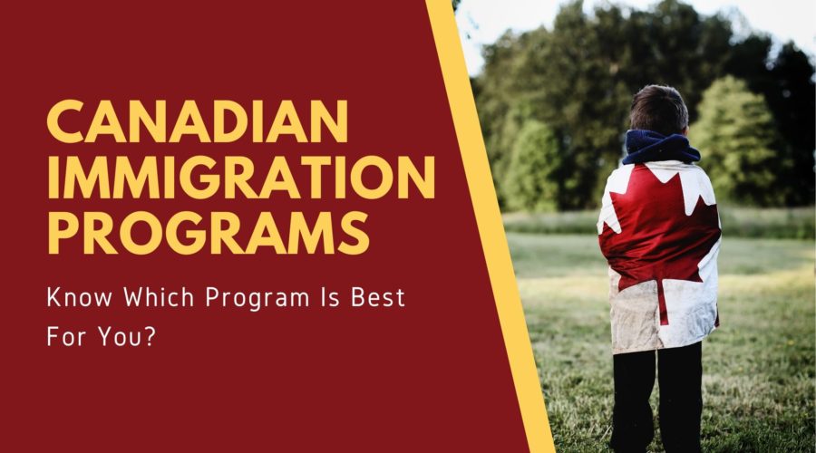 A Comprehensive Guide to Canada Immigration Programs